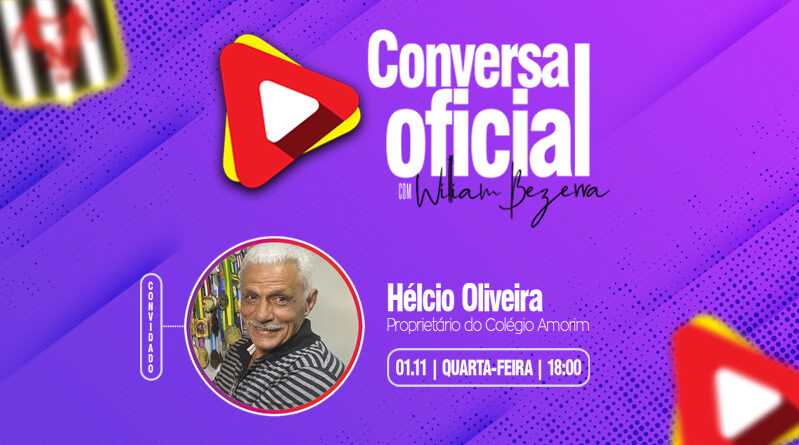Programa Conversa Oficial: Entrevista com Hélcio Oliveira, Proprietário do Colégio Amorim
